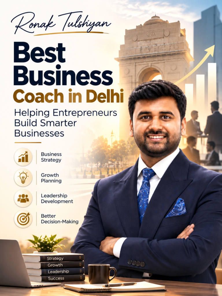 Ronak Tulshyan - Best Business Coach in Delhi